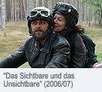 “Das Sichtbare und das Unsichtbare“ (2006-07)