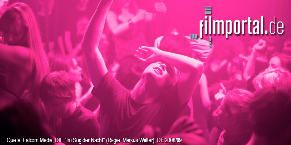 Quelle: Falcom Media, DIF. "Im Sog der Nacht" (Regie: Markus Welter), DE 2008/09